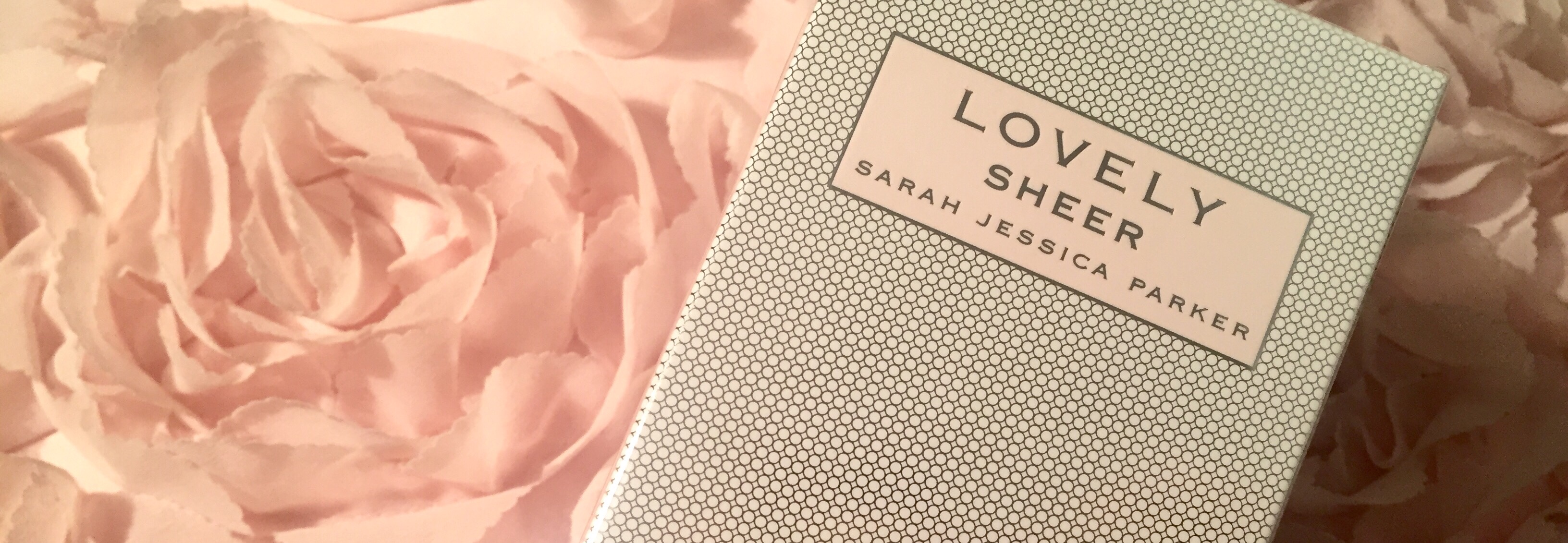 Review: Lovely Sheer by Sarah Jessica Parker – Phoebe Parke